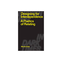 Bloomsbury Publishing PLC Designing for Interdependence (häftad, eng)