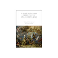 Bloomsbury Publishing PLC A Cultural History of Peace in the Age of Enlightenment (häftad, eng)