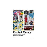 Bloomsbury Publishing PLC Football Murals (inbunden, eng)
