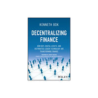 John Wiley & Sons Inc Decentralizing Finance (inbunden, eng)