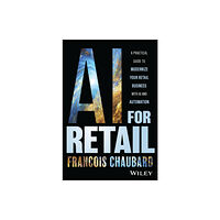 John Wiley & Sons Inc AI for Retail (inbunden, eng)