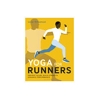 Bloomsbury Publishing PLC Yoga for Runners (häftad, eng)