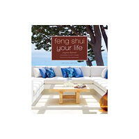 Union Square & Co. Feng Shui Your Life (häftad, eng)