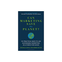 Bloomsbury Publishing PLC Can Marketing Save the Planet? (inbunden, eng)