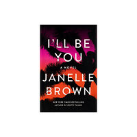 Orion Publishing Co I'll Be You (inbunden, eng)