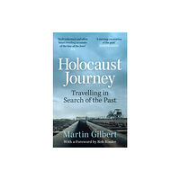 Orion Publishing Co Holocaust Journey: Travelling In Search Of The Past (häftad, eng)