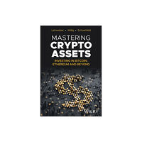 John Wiley & Sons Inc Mastering Crypto Assets (inbunden, eng)