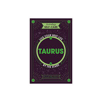 Hodder & Stoughton Astrology Self-Care: Taurus (inbunden, eng)