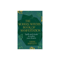 Hodder & Stoughton The Modern Witch’s Book of Manifestation (inbunden, eng)