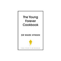 Hodder & Stoughton The Young Forever Cookbook (häftad, eng)