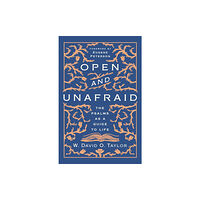 Thomas nelson publishers Open and Unafraid (häftad, eng)