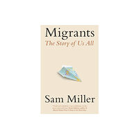 Little, Brown Book Group Migrants (inbunden, eng)