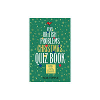 Little, Brown Book Group The Very British Problems Christmas Quiz Book (inbunden, eng)