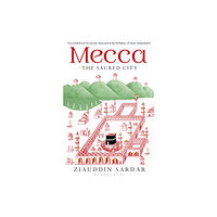 Bloomsbury Publishing PLC Mecca (häftad, eng)