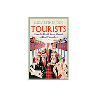 Bloomsbury Publishing PLC Tourists (häftad, eng)