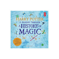 Bloomsbury Publishing PLC Harry Potter - A Journey Through A History of Magic (häftad, eng)