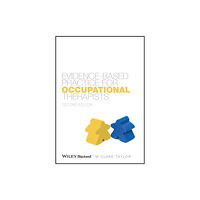 John Wiley And Sons Ltd Evidence-Based Practice for Occupational Therapists (häftad, eng)