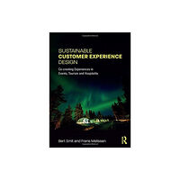 Taylor & francis ltd Sustainable Customer Experience Design (häftad, eng)