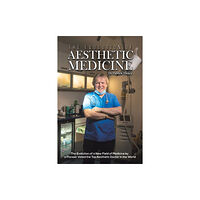 Austin Macauley Publishers The Evolution of Aesthetic Medicine (häftad, eng)
