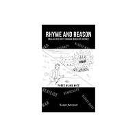 Austin Macauley Publishers Rhyme and Reason (inbunden, eng)