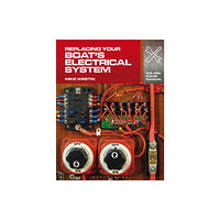 Bloomsbury Publishing PLC Replacing Your Boat's Electrical System (häftad, eng)
