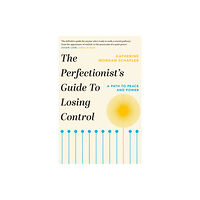 Orion Publishing Co The Perfectionist's Guide to Losing Control (häftad, eng)