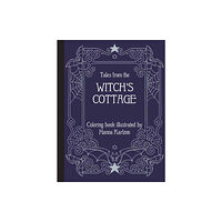 Gibbs M. Smith Inc Tales from the Witch's Cottage (inbunden, eng)