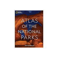 NATIONAL GEOGRAPHIC SOCIETY National Geographic Atlas of the National Parks (inbunden, eng)