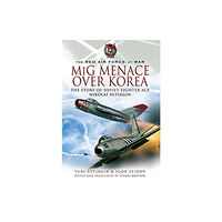 Pen & Sword Books Ltd MIG Menace Over Korea (häftad, eng)