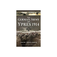 Pen & Sword Books Ltd The German Army at Ypres 1914 (häftad, eng)