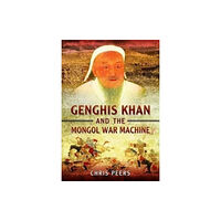 Pen & Sword Books Ltd Genghis Khan and the Mongol War Machine (häftad, eng)