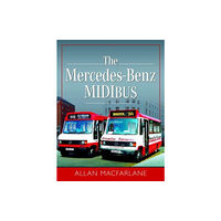 Pen & Sword Books Ltd The Mercedes Benz Midibus (inbunden, eng)