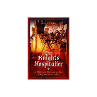 Pen & Sword Books Ltd The Knights Hospitaller (häftad, eng)