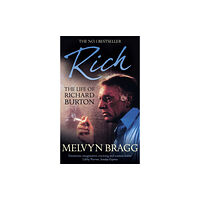 Hodder & Stoughton Rich: The Life of Richard Burton (häftad, eng)