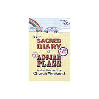 John Murray Press The Sacred Diary of Adrian Plass: Adrian Plass and the Church Weekend (häftad, eng)
