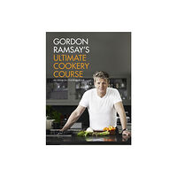 Hodder & Stoughton Gordon Ramsay's Ultimate Cookery Course (inbunden, eng)