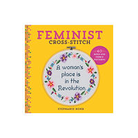 Union Square & Co. Feminist Cross-Stitch (inbunden, eng)