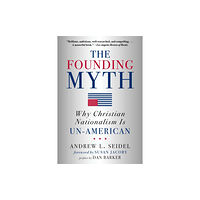 Union Square & Co. The Founding Myth (häftad, eng)