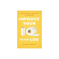 Union Square & Co. Improve Your IQ on the Loo (häftad, eng)