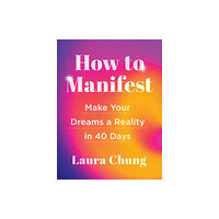 Union Square & Co. How to Manifest (inbunden, eng)