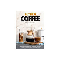 Union Square & Co. But First, Coffee (inbunden, eng)