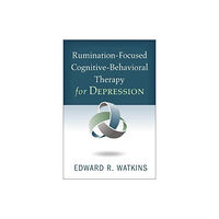 Guilford Publications Rumination-Focused Cognitive-Behavioral Therapy for Depression (häftad, eng)