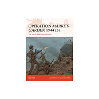 Bloomsbury Publishing PLC Operation Market-Garden 1944 (3) (häftad, eng)