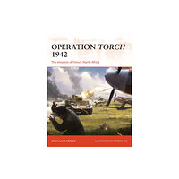 Bloomsbury Publishing PLC Operation Torch 1942 (häftad, eng)