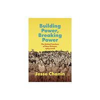 The University of North Carolina Press Building Power, Breaking Power (häftad, eng)