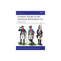Bloomsbury Publishing PLC German Troops in the American Revolution (1) (häftad, eng)