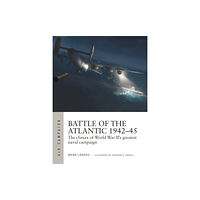Bloomsbury Publishing PLC Battle of the Atlantic 1942–45 (häftad, eng)