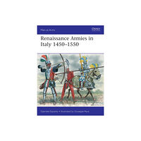 Bloomsbury Publishing PLC Renaissance Armies in Italy 1450–1550 (häftad, eng)