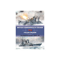 Bloomsbury Publishing PLC British/Commonwealth Cruiser vs Italian Cruiser (häftad, eng)