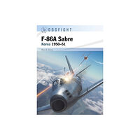 Bloomsbury Publishing PLC F-86A Sabre (häftad, eng)